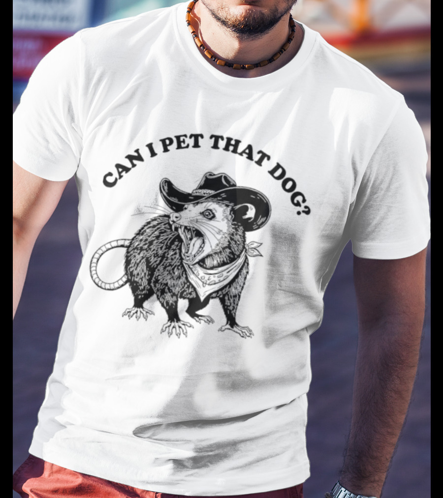 Can I Pet That Dog Opossum Cowboy Hat T-Shirt