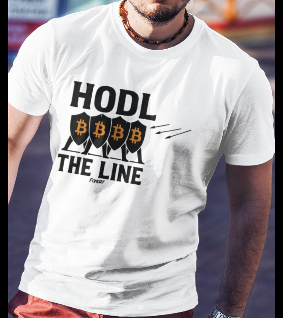 Fomo21 Hodl The Line Bitcoin Warrior BBBB T-Shirt