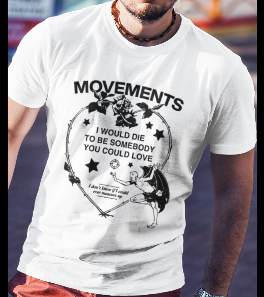 Rogue Hearts Limited Movements Devil Tightrope I Would Die To Be Someone You Could Use T-Shirt