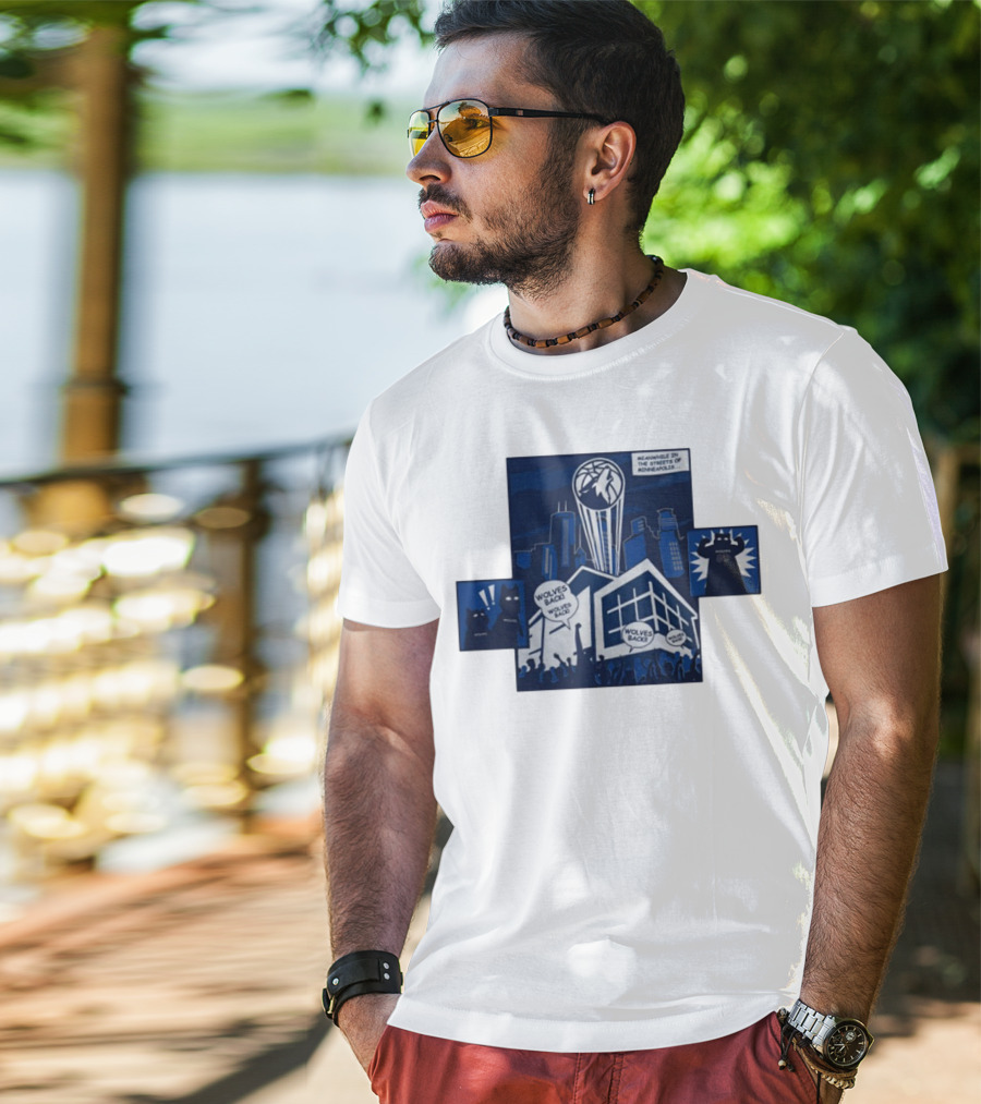 Wolves Back Meanwhile In The Streets Of Minneapolis Basketball Theme T-Shirt