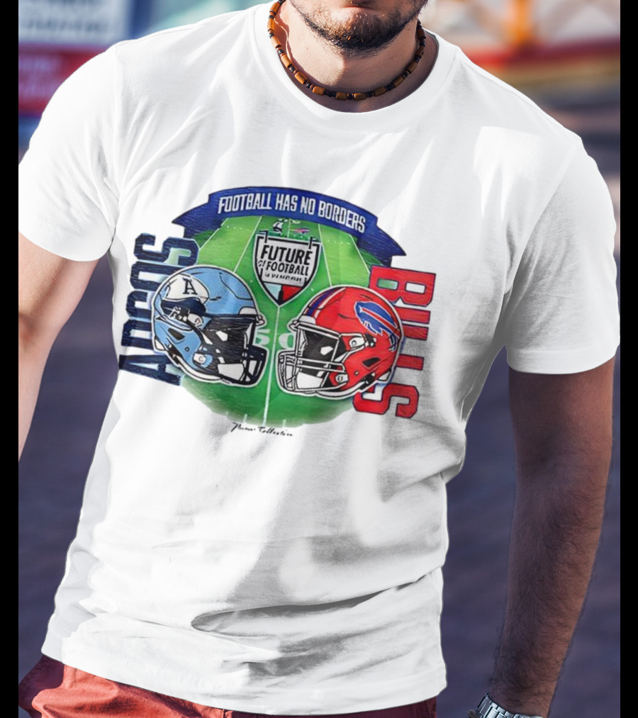 Toronto Argos Bills Football Has No Borders Future Of Football T-Shirt