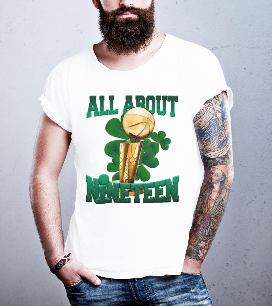 All About Nineteen Championship Basketball Clover Trophy T-Shirt