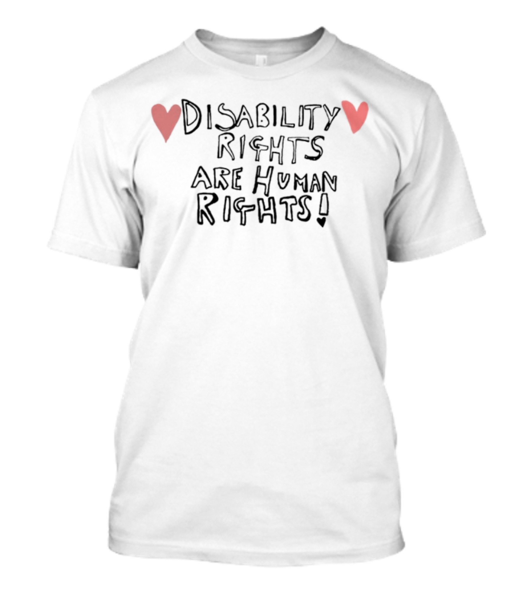 Disability Rights Are Human Rights With Red Heart Symbols T-Shirt