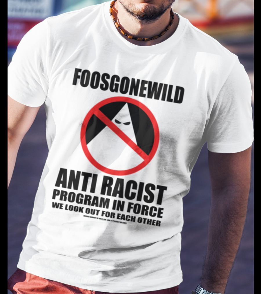 Foosgonewild Anti Racist Program No Face Symbol T-Shirt