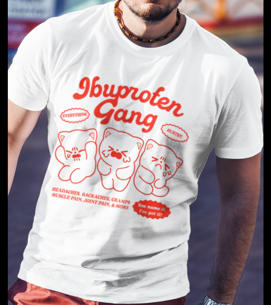 Ibuprofen Gang Headaches Backaches Cramps Muscle Pain Cute Cats T-Shirt