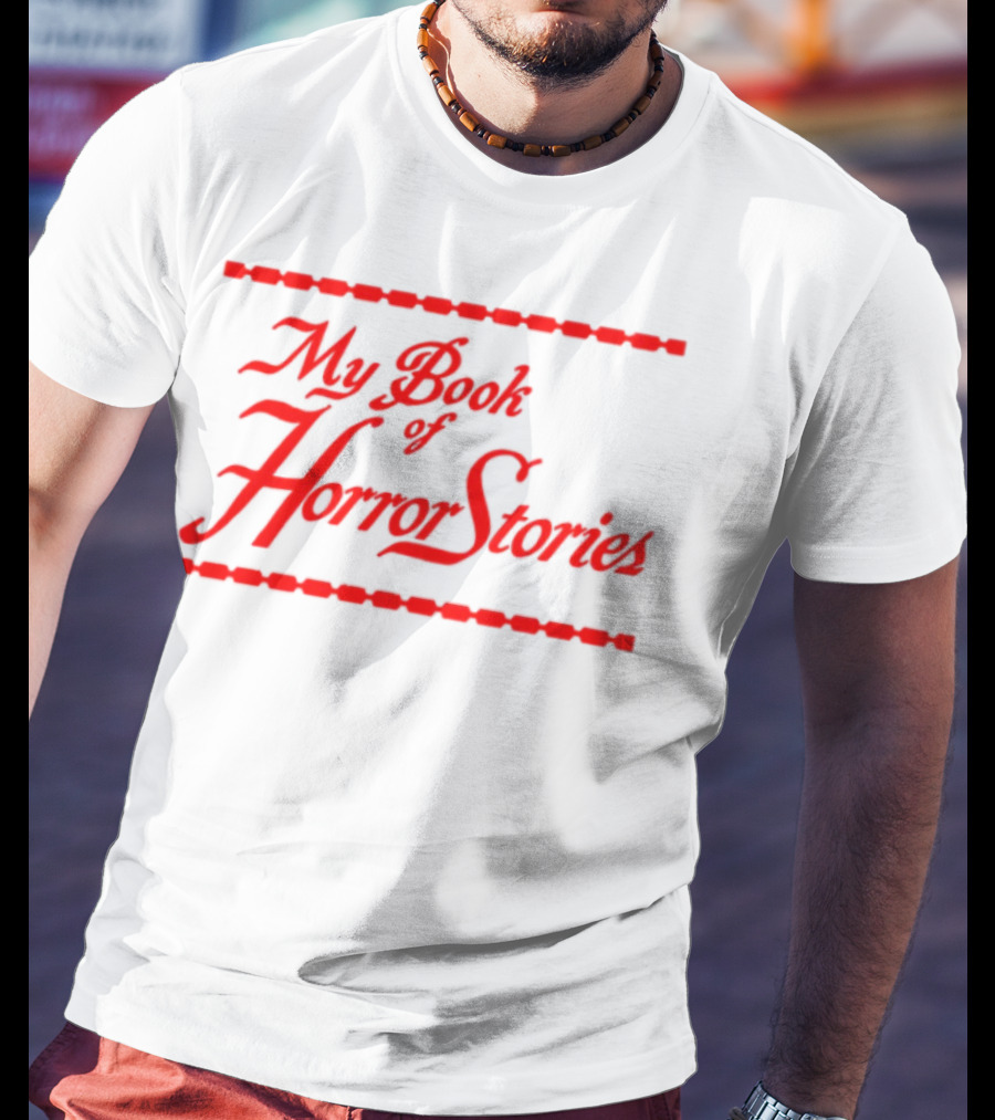 My Book Of Horror Stories Spooky Red Text T-Shirt