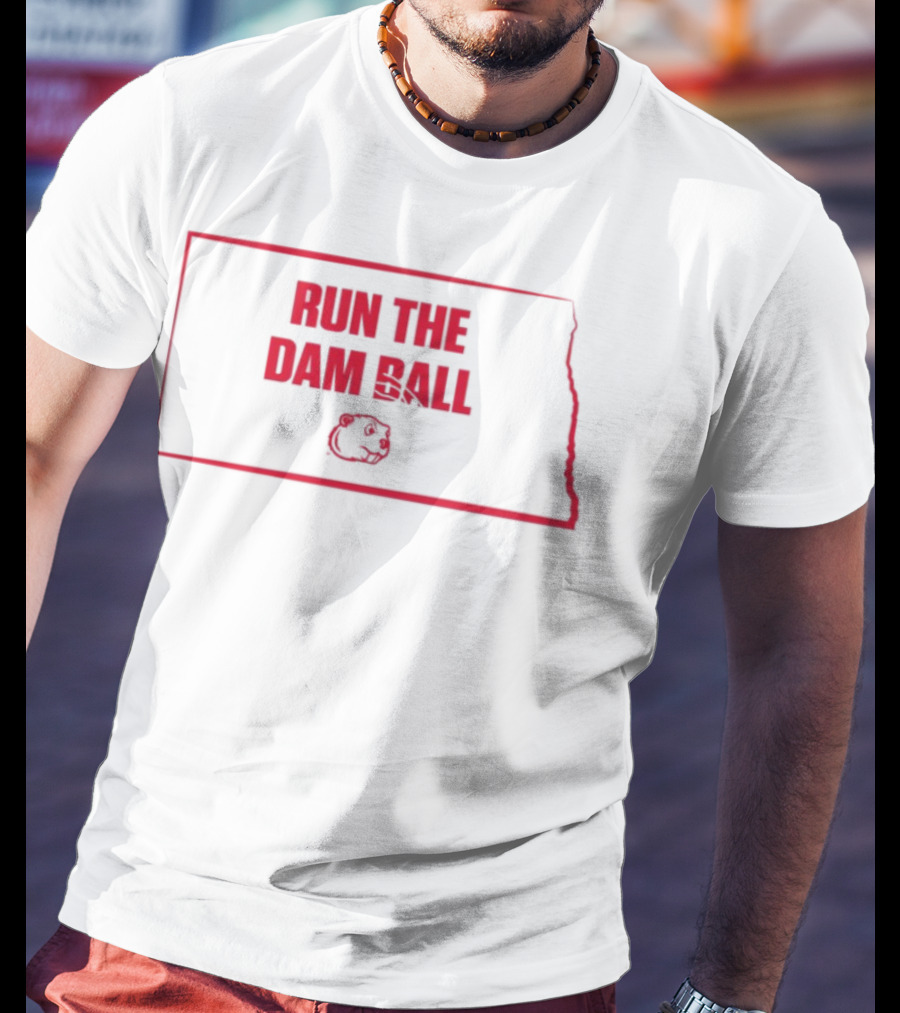 Run The Damn Ball North Dakota Map Beavers Football T-Shirt