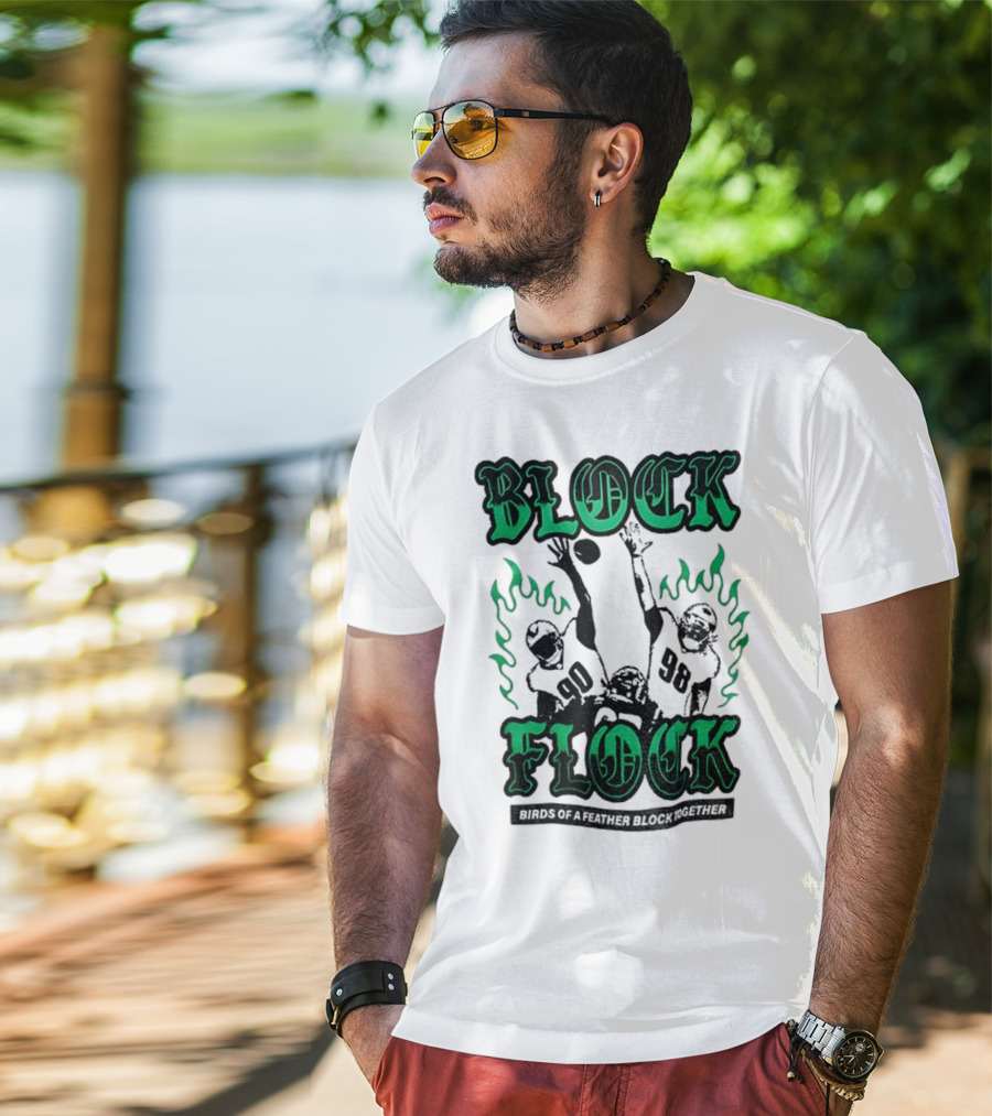 Block Flock Birds Of A Feather Block Together Philadelphia Eagles Football T-Shirt