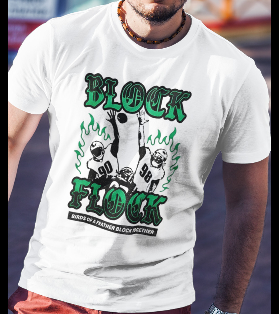 Block Flock Birds Of A Feather Block Together Philadelphia Eagles Football T-Shirt