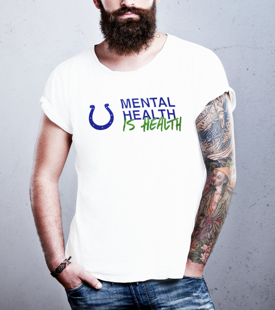 Indianapolis Colts Mental Health Is Health Colts Horseshoe T-Shirt