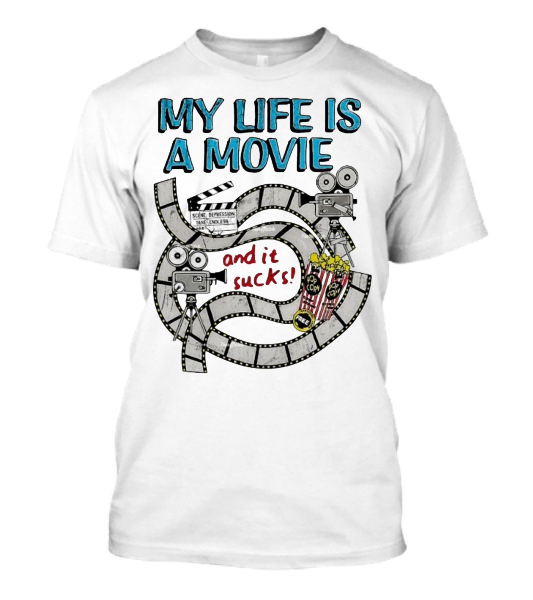 My Life Is A Movie And It Sucks Depression Scene Tank Endless Film Cameras Popcorn Free T-Shirt