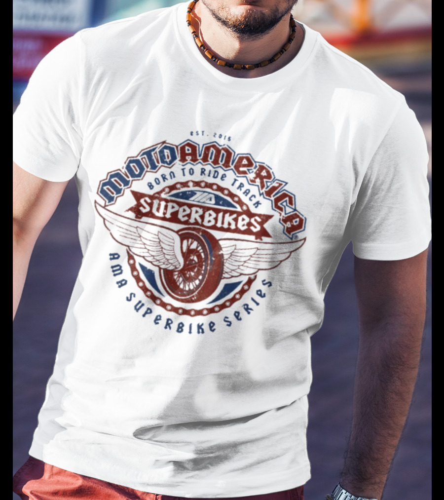 MotoAmerica Born To Ride Track AMA Superbikes Series Est 2015 Wings T-Shirt