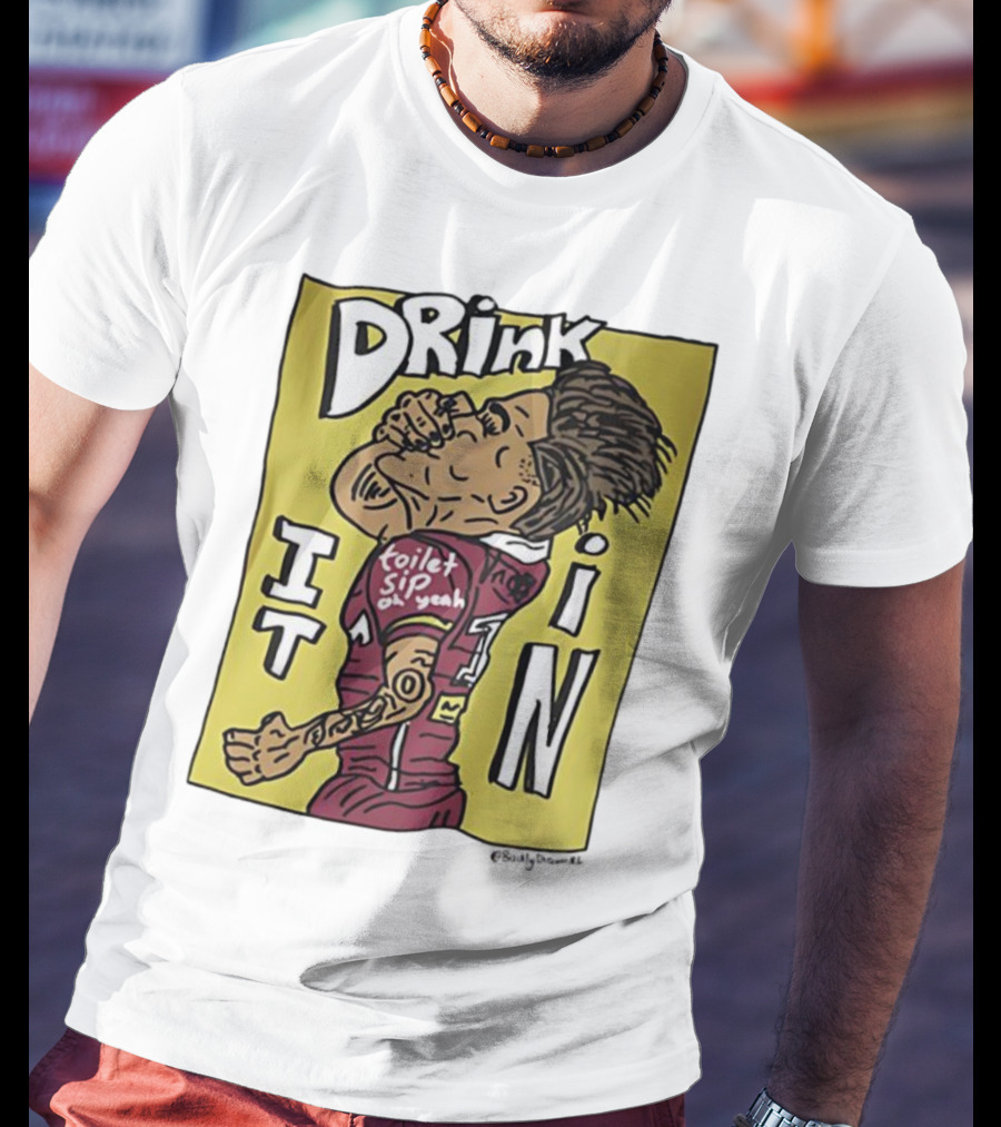 Drink It In Toilet Sip Oh Yeah Walsh T-Shirt