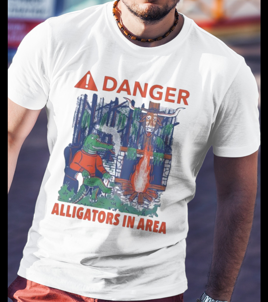 Danger Alligators In Area Florida Gators Texas Longhorns Campfire Warning T-Shirt