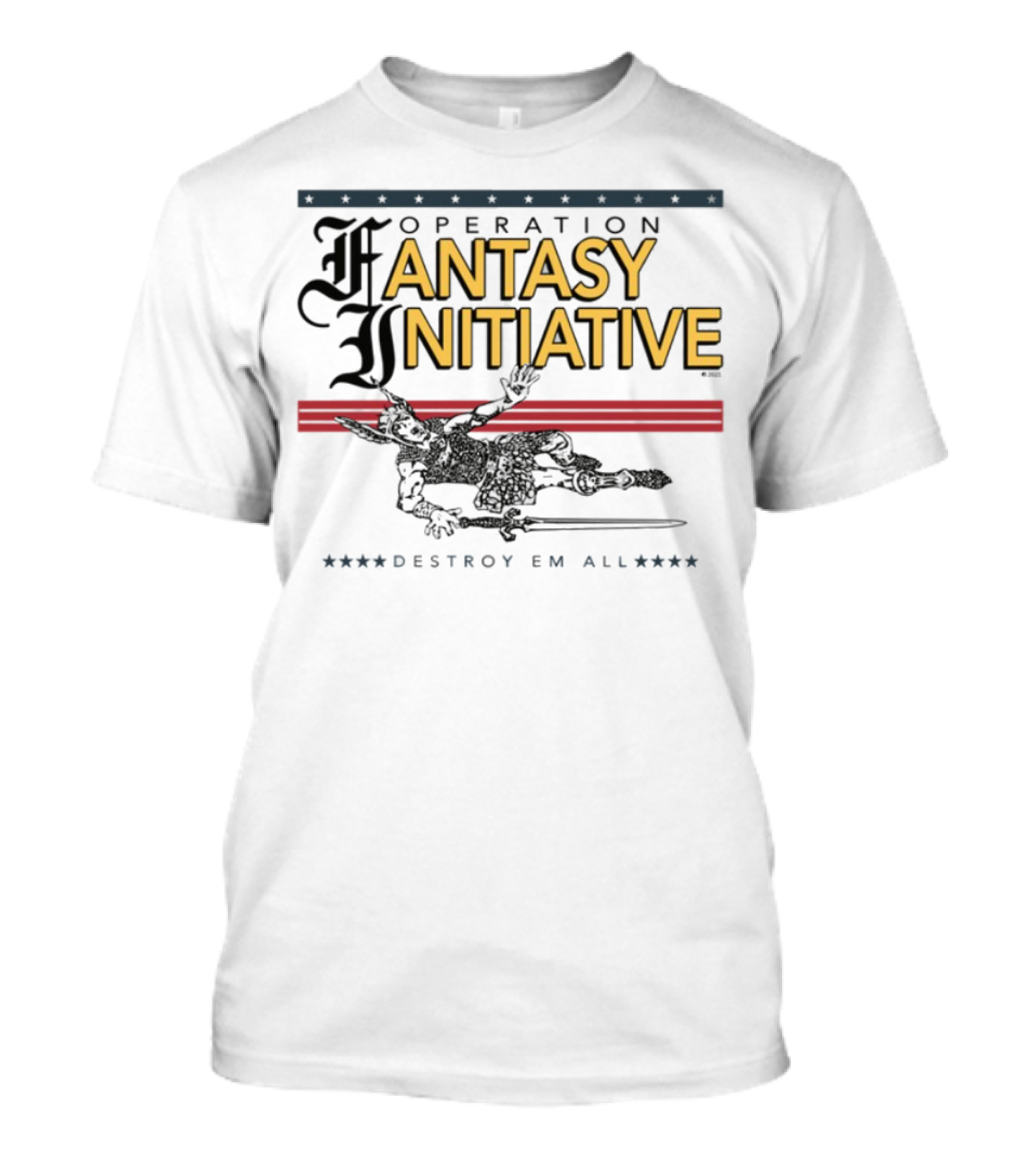 Operation Fantasy Initiative Destroy Em All T-Shirt
