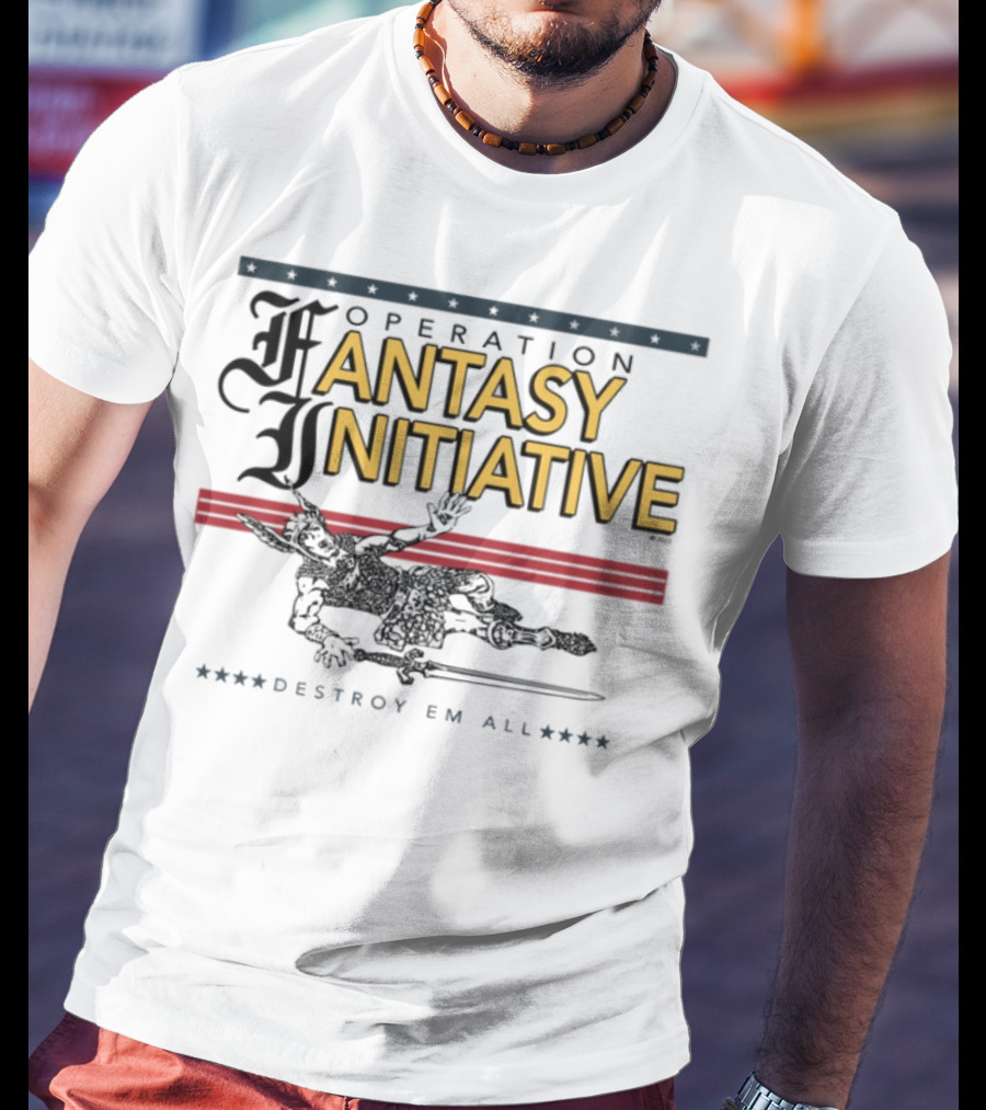 Operation Fantasy Initiative Destroy Em All T-Shirt