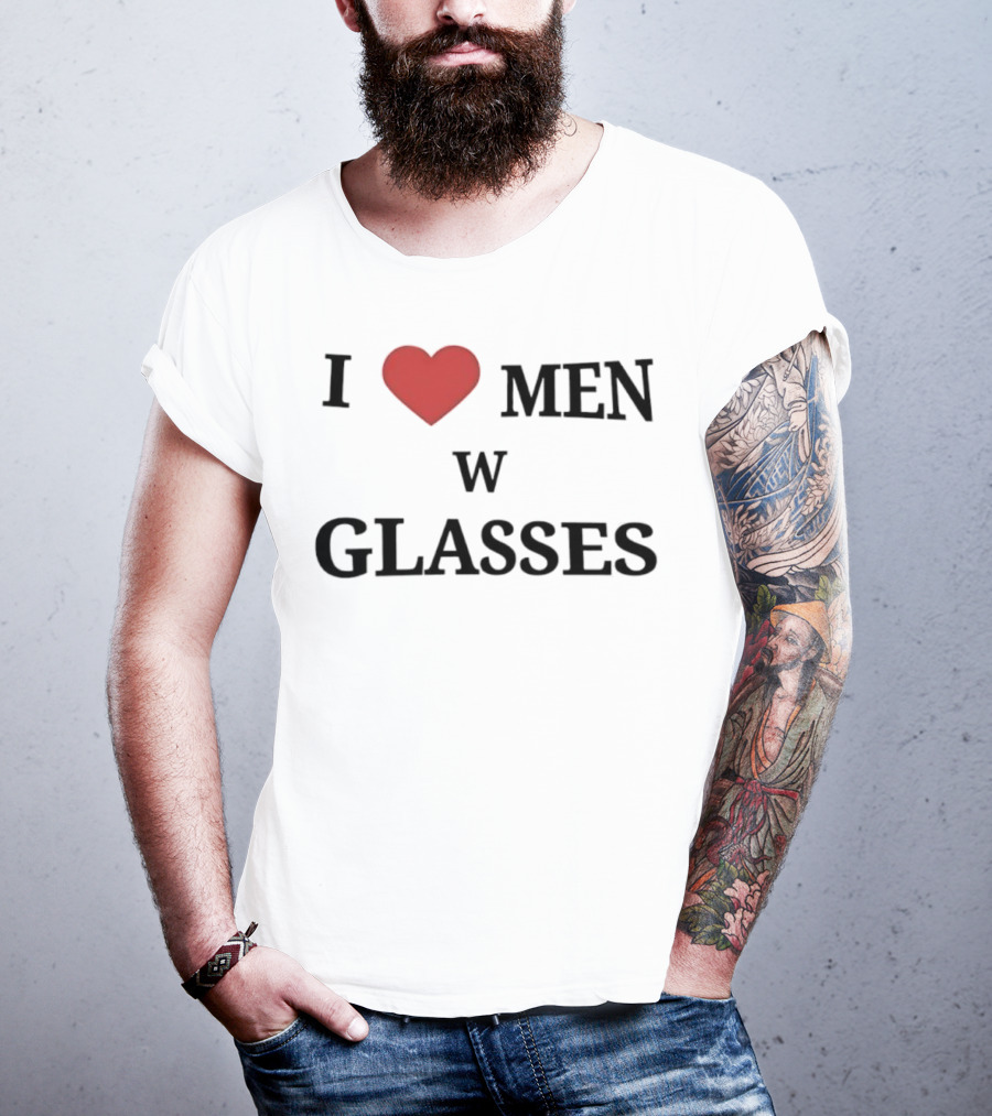 I Love Men With Glasses Heart T-Shirt