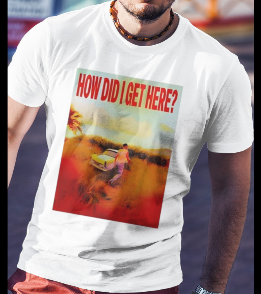Louis Tomlinson How Did I Get Here Red Text Vintage Car Scene T-Shirt