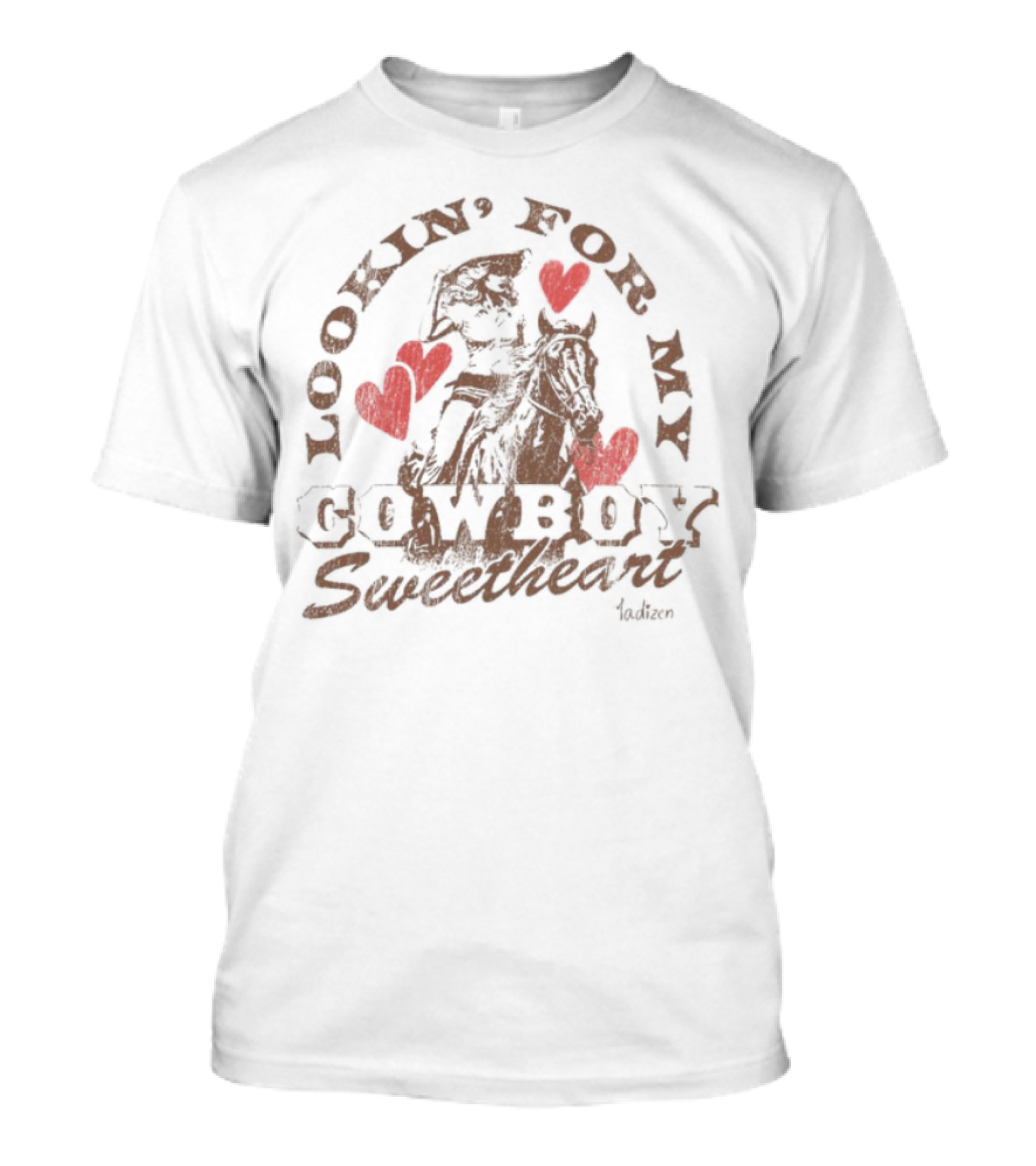Lookin' For My Cowboy Sweetheart Madison Marilla T-Shirt