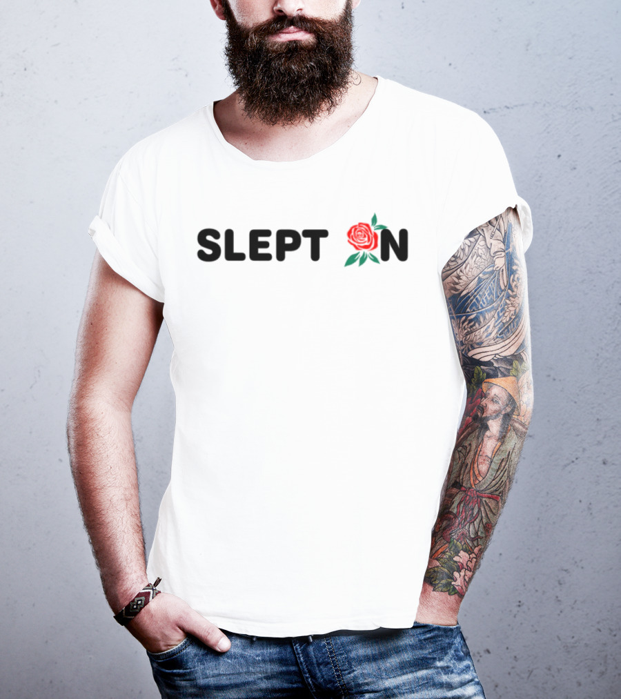 Slept On Red Rose Symbolism T-Shirt