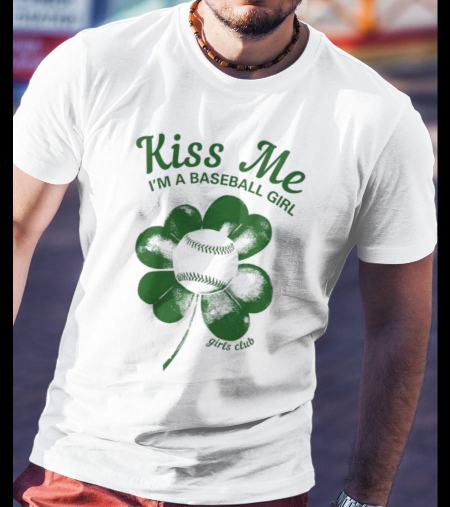 Kiss Me I'm A Baseball Girl Four Leaf Clover Stitch Lines T-Shirt