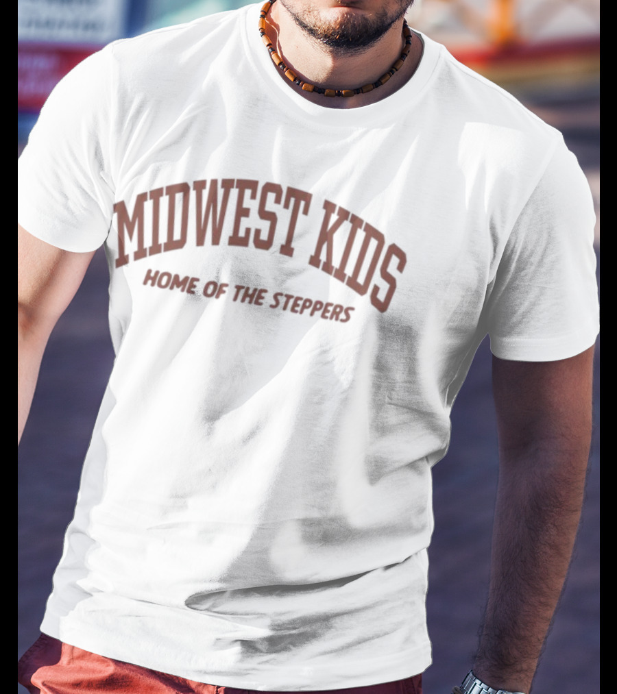 Midwest Kids Home Of The Steppers Trendy Streetwear Style T-Shirt