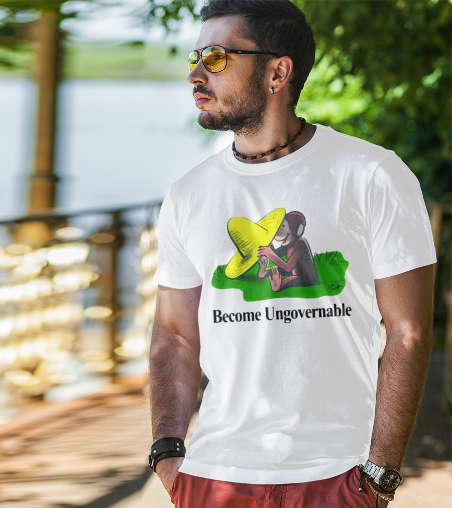 Become Ungovernable Curious Monkey Hat T-Shirt