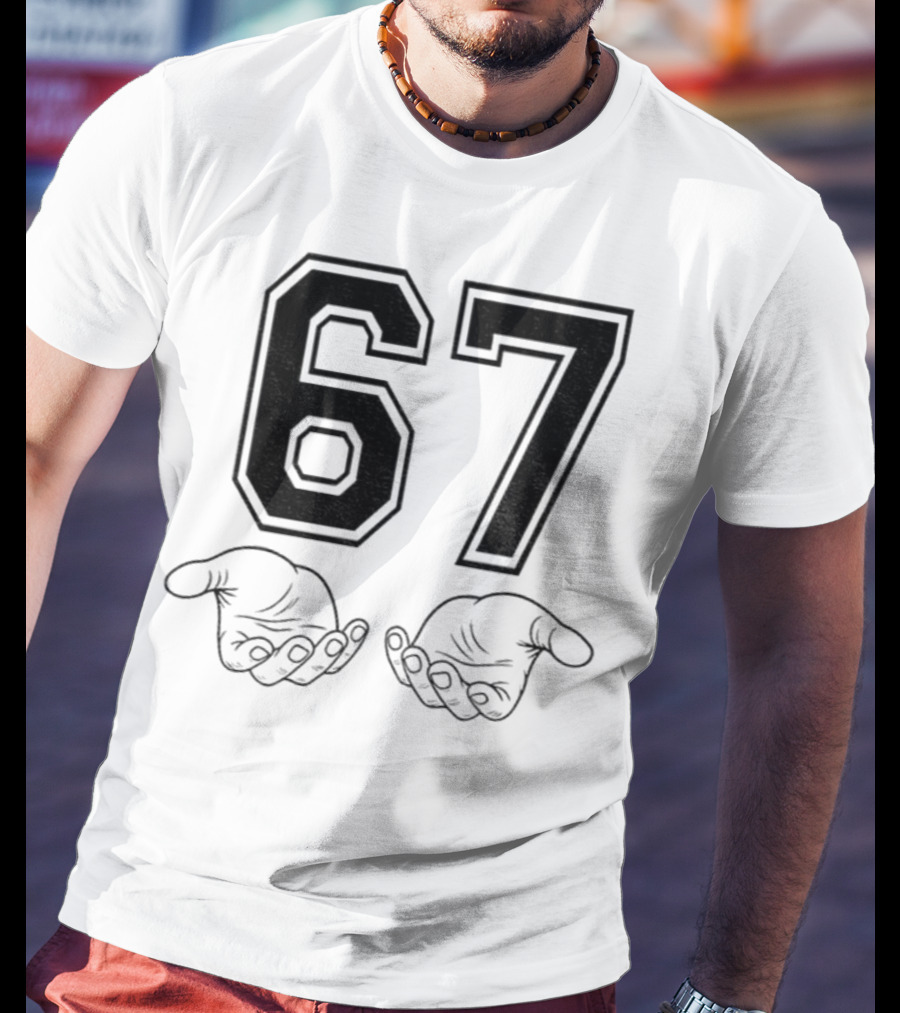 Six Seven 6 7 Meme Funny Hands 67 T-Shirt