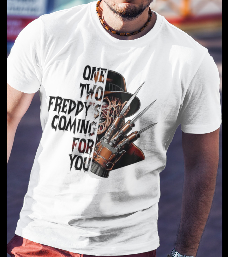 Freddy Krueger One Two Freddy’s Coming For You Horror Halloween T-Shirt
