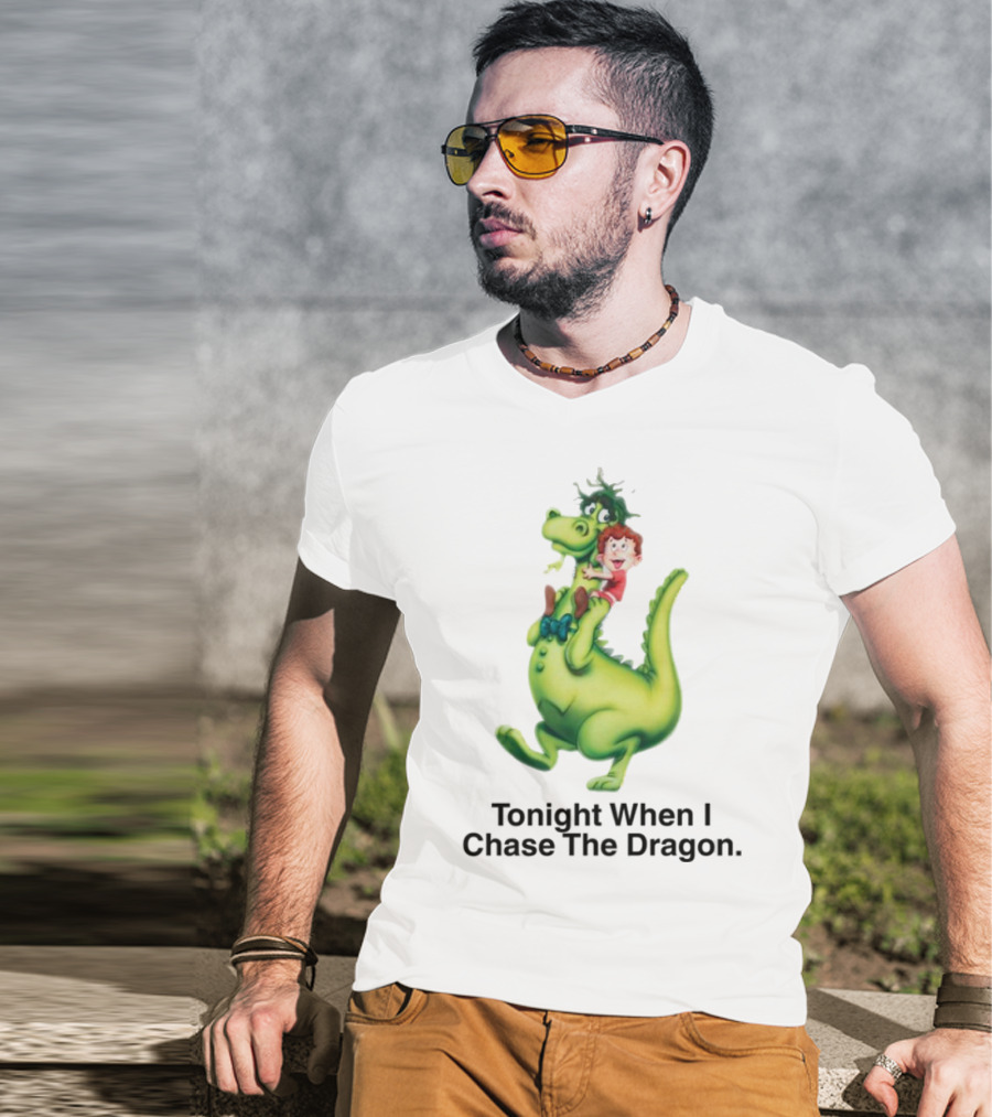 Tonight When I Chase The Dragon Cartoon Fantasy Fun Adventure T-Shirt