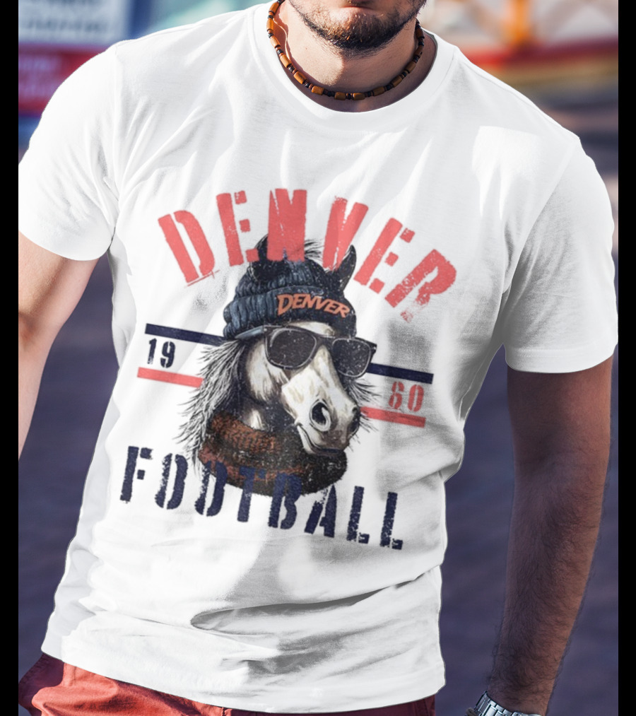 Denver Broncos Football Horse With Sunglasses And Beanie Est 1960 T-Shirt