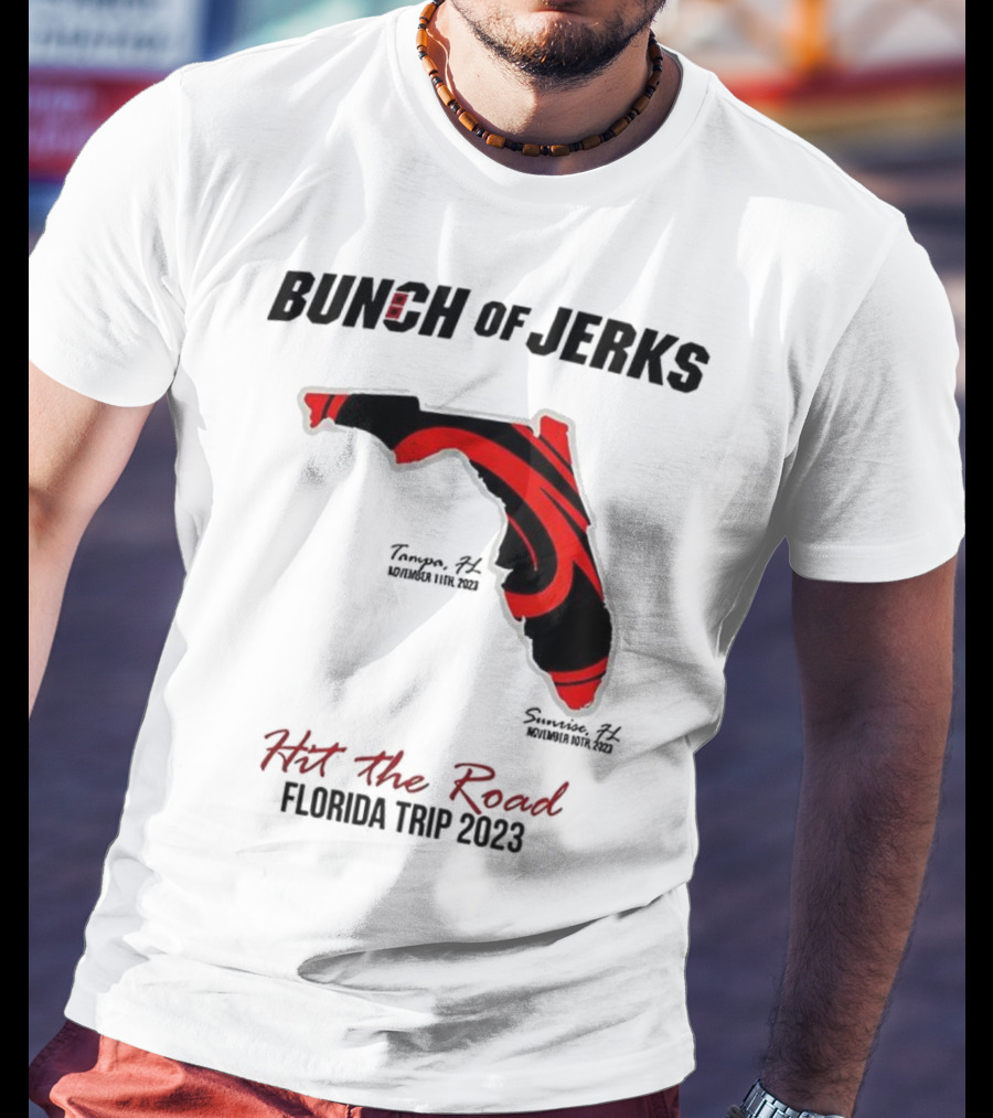 Bunch Of Jerks Hit The Road Florida Trip 2023 State Adventure T-Shirt
