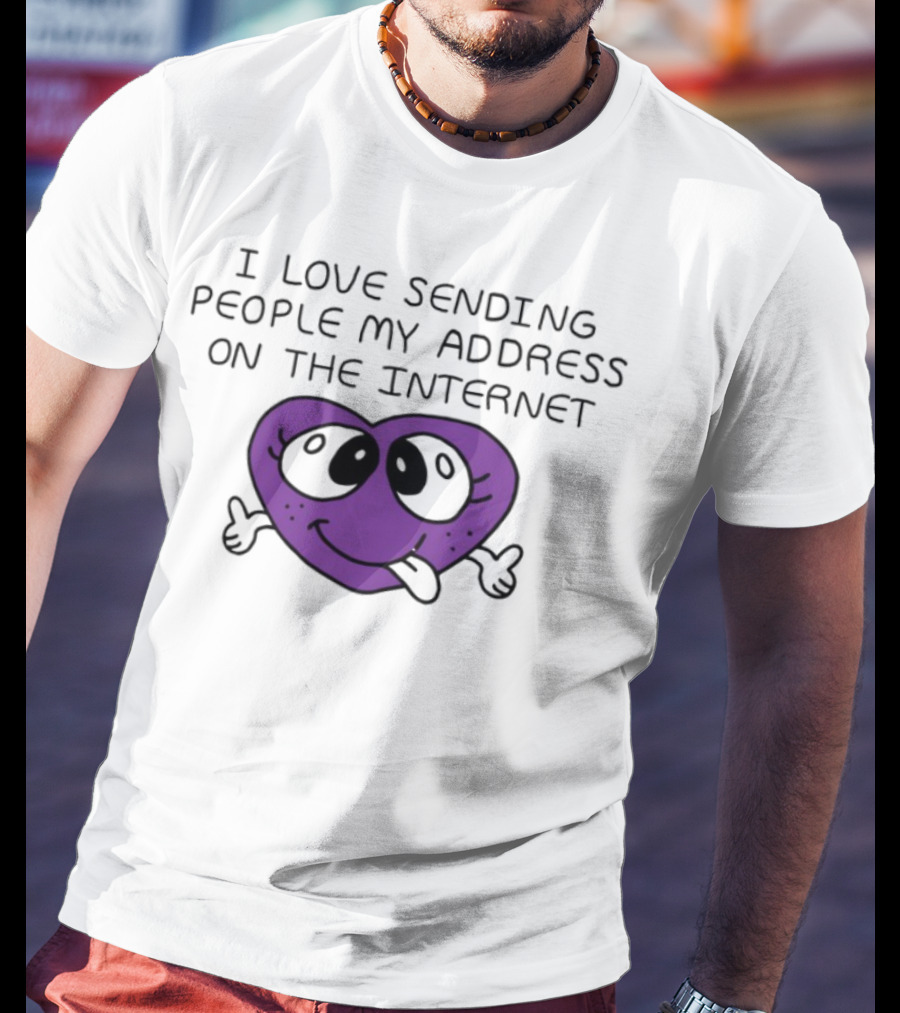 I Love Sending People My Address On The Internet Purple Heart Face T-Shirt