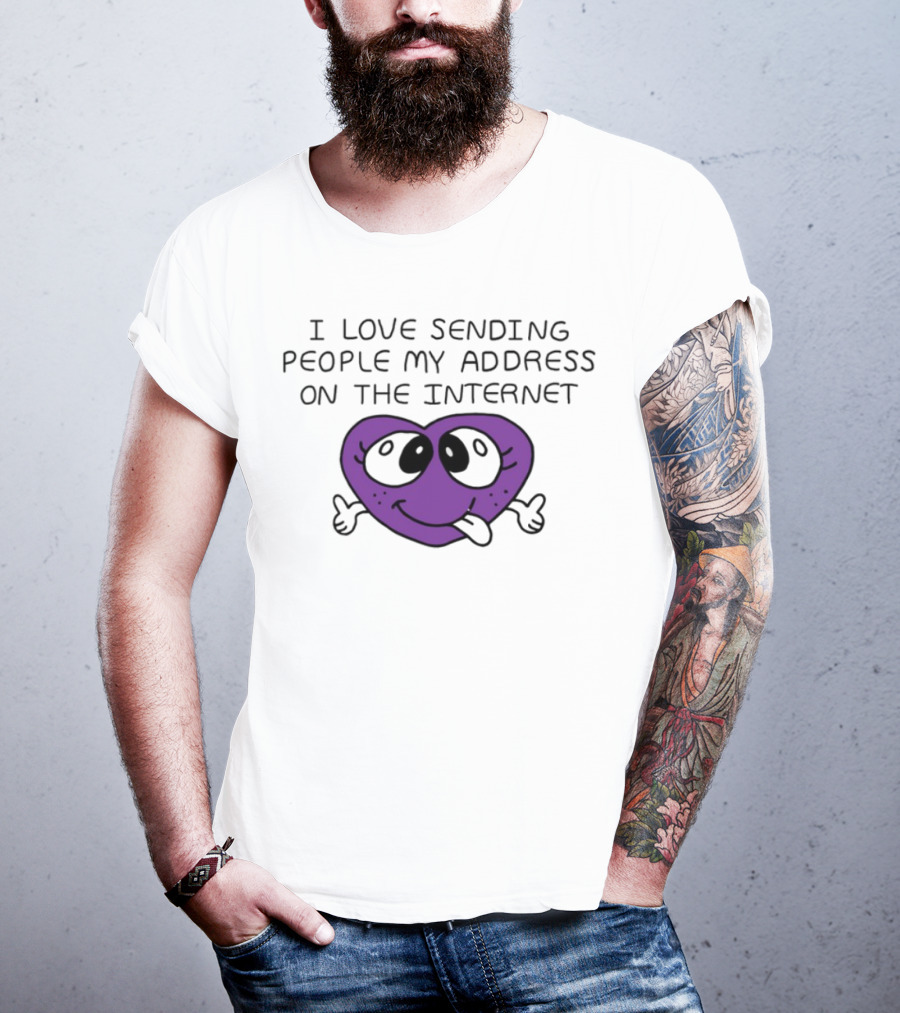 I Love Sending People My Address On The Internet Purple Heart Face T-Shirt