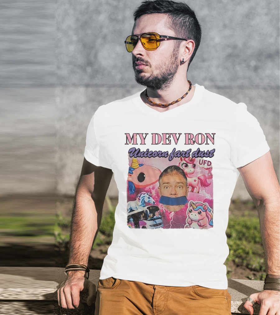 My Dev Ron Unicorn Fart Dust UFD Magical Rainbow Adventure T-Shirt