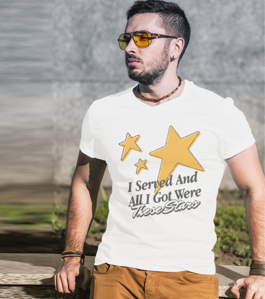 I Served And All I Got Were These Stars Sinjindrowning Curnty T-Shirt