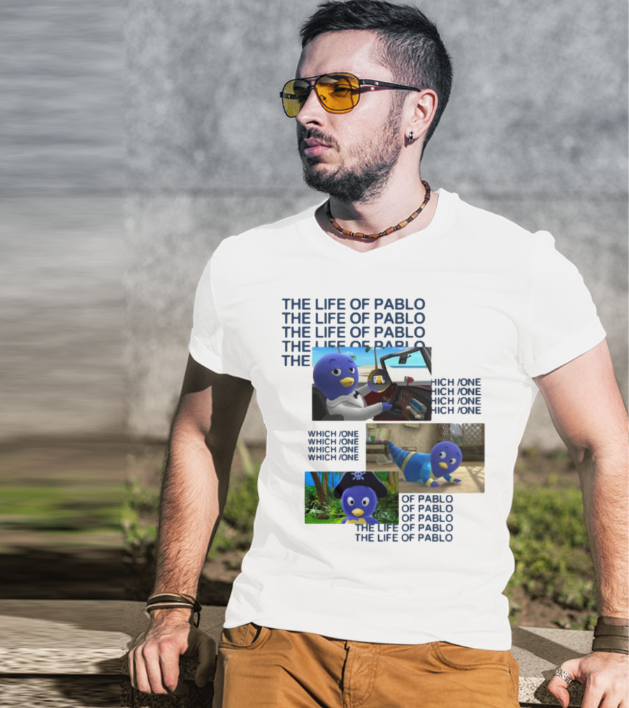 The Life Of Pablo Which One Of Pablo The Life Of Pablo T-Shirt