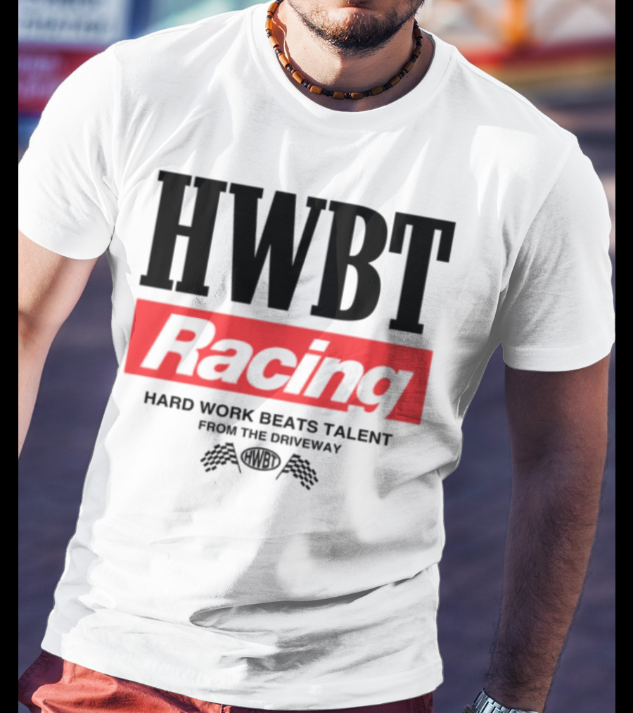 HWBT Racing Hard Work Beats Talent From The Driveway Smoke T-Shirt