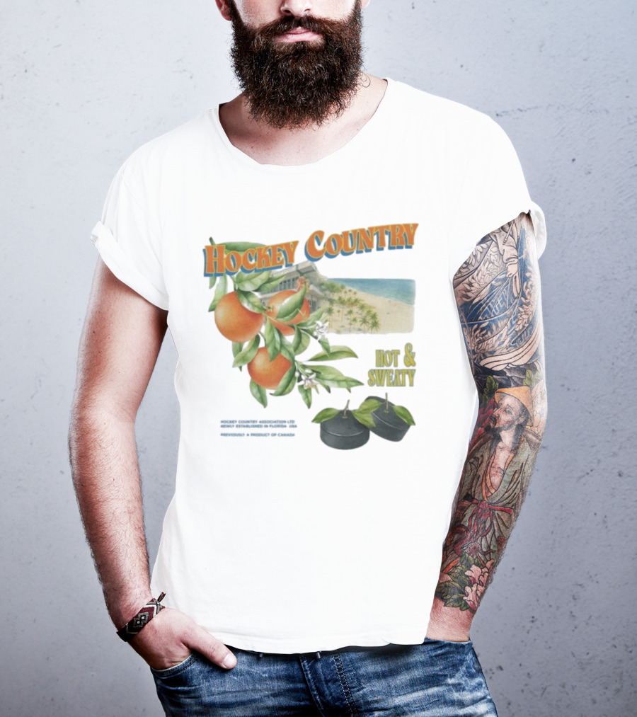 Hockey Country Hot And Sweaty Orange Grove Beach Palms T-Shirt
