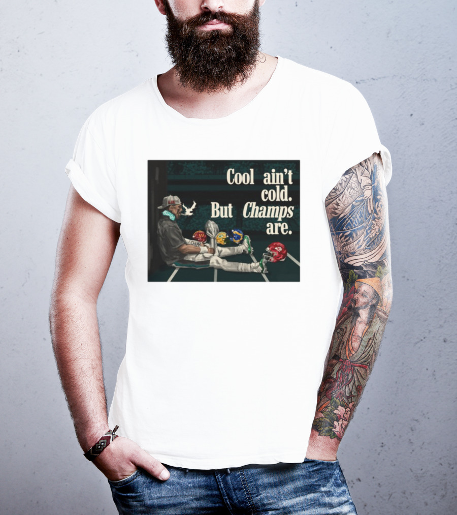 Cool Ain't Cold But Champs Are Football Helmets Trophy Stadium Scene T-Shirt