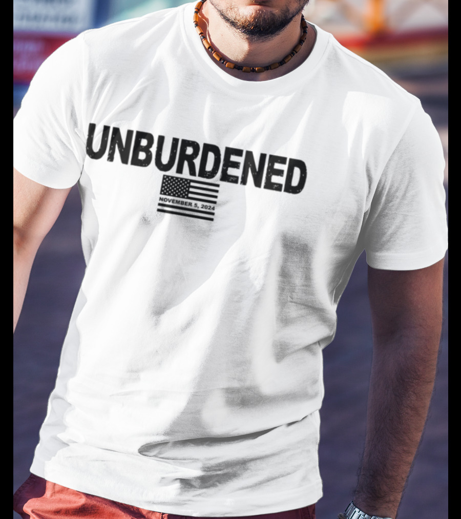 Unburdened November 5 2024 American Flag T-Shirt