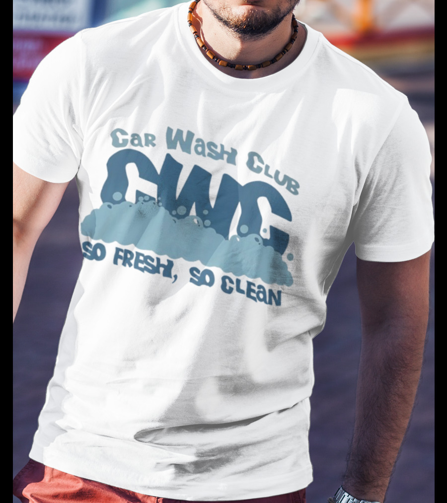 Car Wash Club CWC So Fresh So Clean T-Shirt