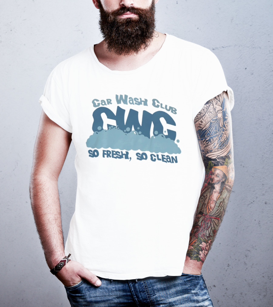 Car Wash Club CWC So Fresh So Clean T-Shirt