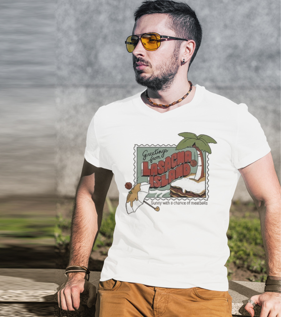Greetings From Lasagna Island Sunny With A Chance Of Meatballs Palm Tree Umbrella Scene T-Shirt