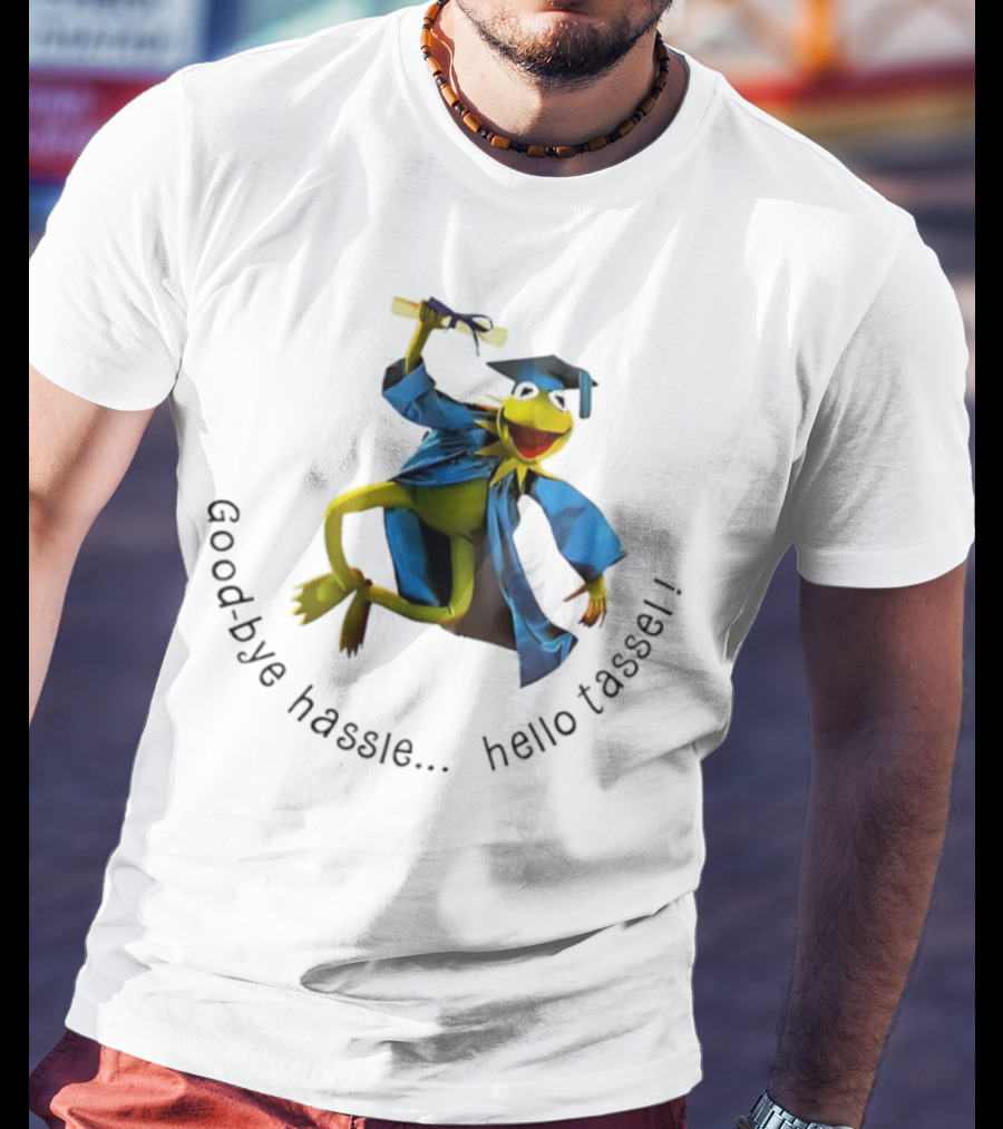 Kermit Frog Graduation Goodbye Hassle Hello Tassel T-Shirt