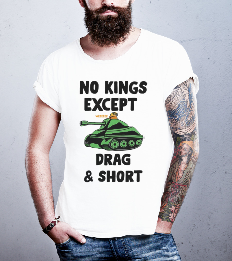 No Kings Except Drag Tank Cartoon शीर्षक T-Shirt
