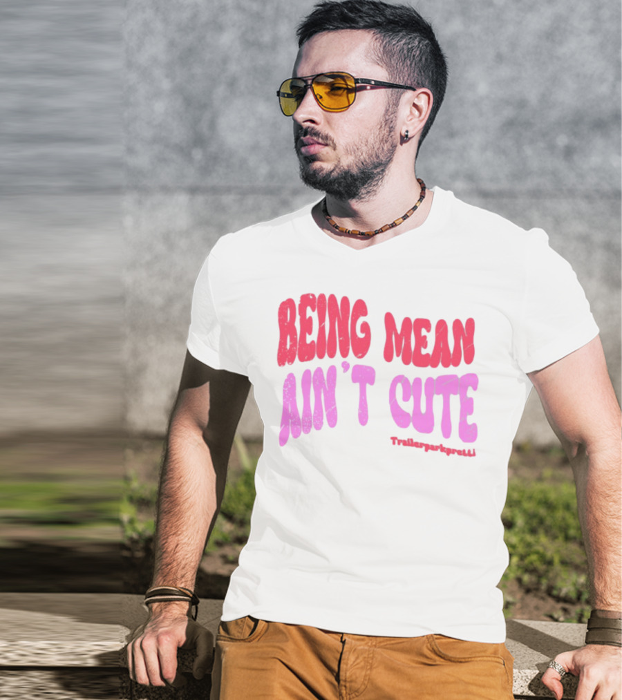 Being Mean Ain't Cute Text With Trendy Glitter Effect T-Shirt