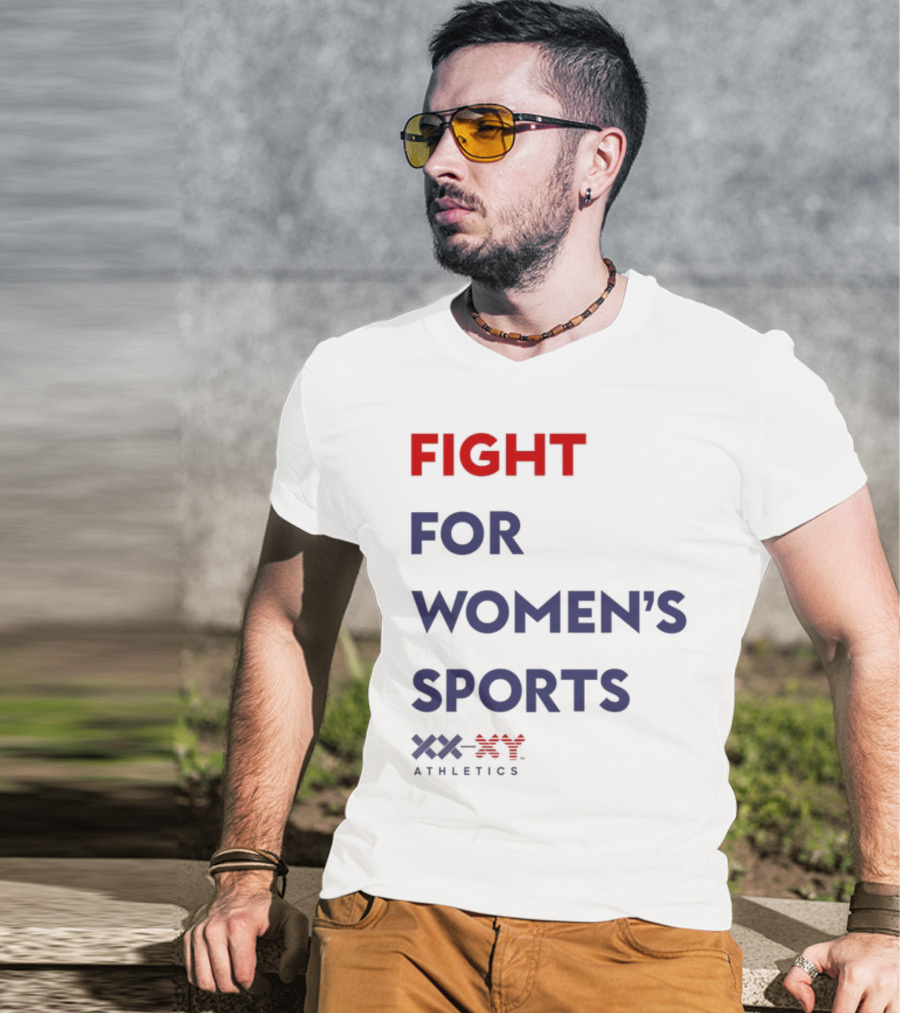 FIGHT FOR WOMEN'S SPORTS XX ATHLETICS T-Shirt