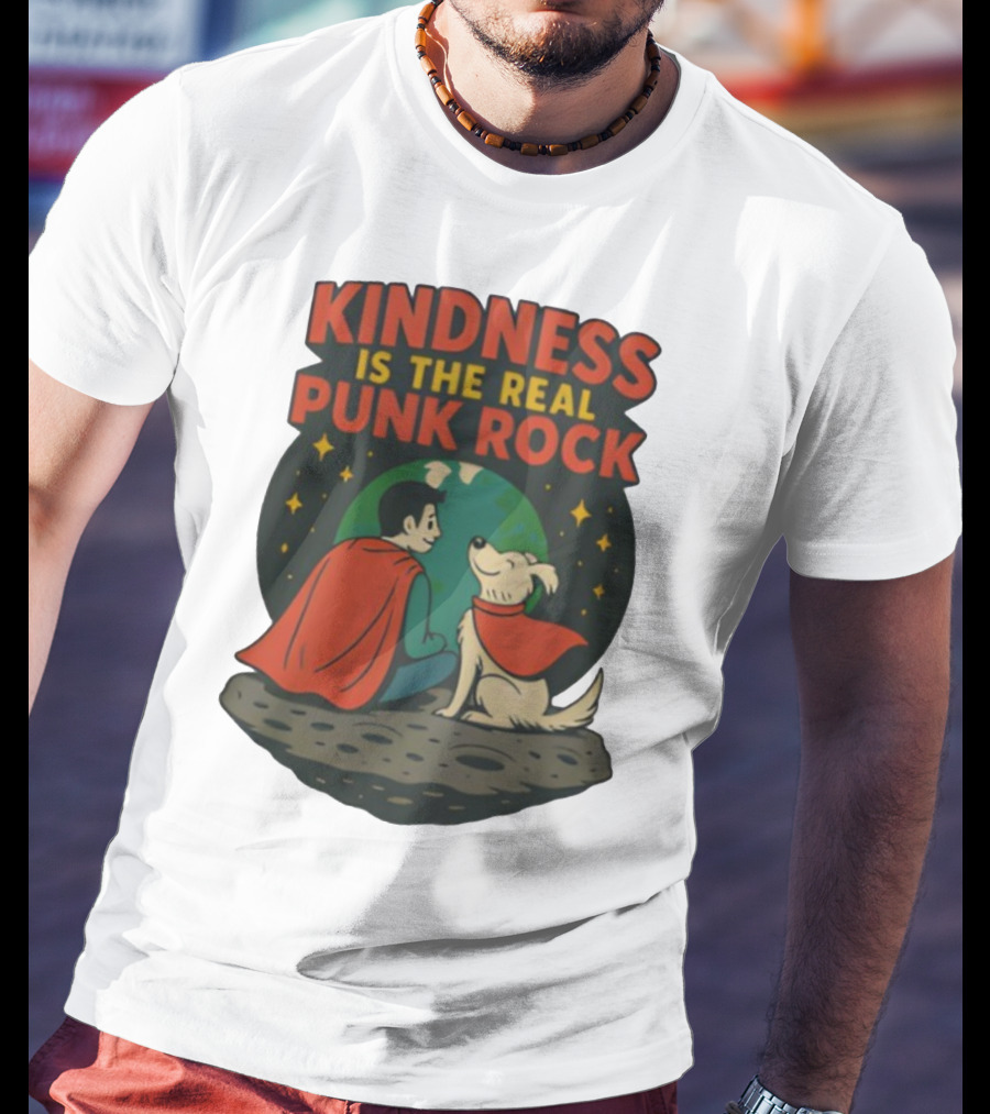 Kindness Is The Real Punk Rock Superman And Krypto Cartoon T-Shirt