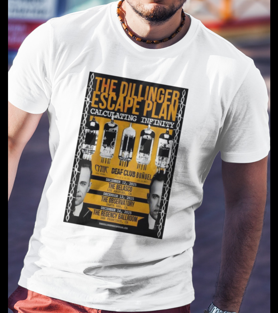 The Dillinger Escape Plan Calculating Infinity Tour December 12-14 2025 California Featuring Cynic Deaf Club Buñuel T-Shirt